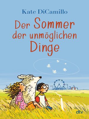 cover image of Der Sommer der unmöglichen Dinge